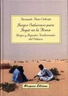 JUEGOS SAHARAUIS PARA JUGAR EN LA ARENA. JUEGOS Y JUGUETES TRADICIONALES DEL SÁH