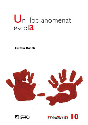 UN LLOC ANOMENAT ESCOLA