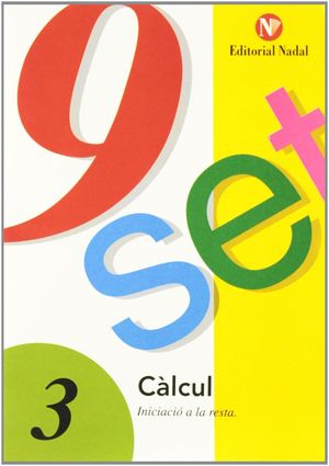 9 SET Nº 3. CALCUL INICIACIO A LA RESTA