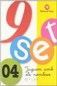 9 SET Nº 04. JUGUEM AMB ELS NOMBRES