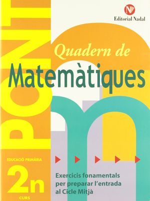 PONT QUADERN DE MATEMÀTIQUES 2N PRIMÀRIA