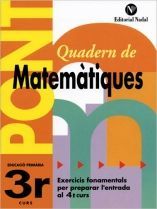 PONT QUADERN DE MATEMÀTIQUES 3R PRIMÀRIA