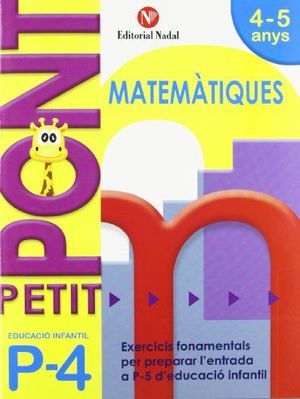 PETIT PONT P4, MATEMÀTIQUES, EDUCACIÓ INFANTIL 4-5 ANYS