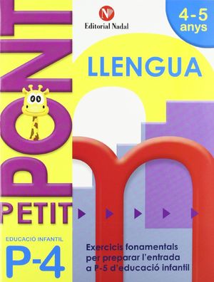 PETIT PONT P4, LLENGUA, EDUCACIÓ INFANTIL 4-5 ANYS