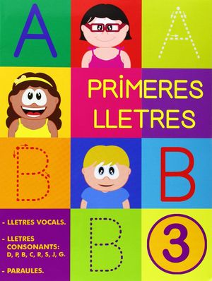 PRIMERES LLETRES 3 (LLETRA PAL)