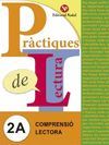 PRÀCTIQUES DE LECTURA 2A. COMPRENSIO LECTORA (C.I. 2N CURS)