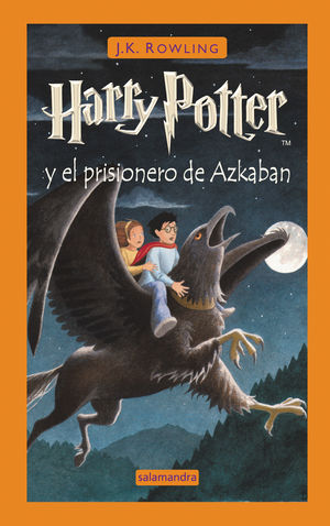 HARRY POTTER 3. HARRY POTTER Y EL PRISIONERO DE AZKABAN