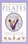 PROGRAMA PASO A PASO DE PILATES. LIBRO Y DVD