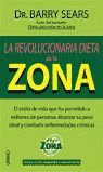 LA REVOLUCIONARIA DIETA DE LA ZONA