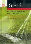 GOLF. REGLAS Y NORMAS DE ETIQUETA