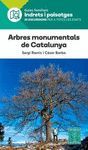 GUIES FAMILIARS INDRETS I PAISSATGES. ARBRES MONUMENTALS DE CATALUNYA