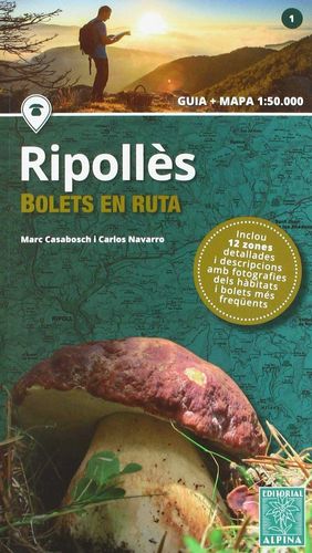RIPOLLÈS. BOLETS EN RUTA