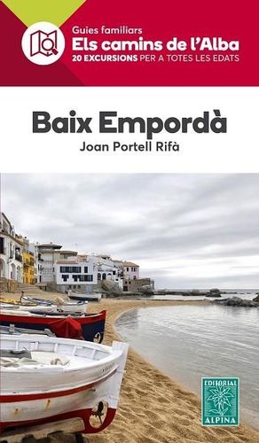 BAIX EMPORDA. CAMINS DE L'ALBA