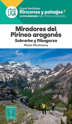 MIRADORES DEL PIRINEO ARAGONES. SOBRARBE Y RIBAGORZA