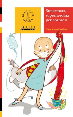 SUPERMARA, SUPERHEROINA PER SORPRESA