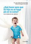 ¿QUÉ HACER PARA QUE MI HIJO NO SE HAGA PIS EN LA CAMA? LOS CONSEJOS DEL MÉDICO