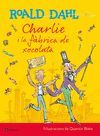 CHARLIE I LA FÀBRICA DE XOCOLATA (ED. ILUSTRADA)