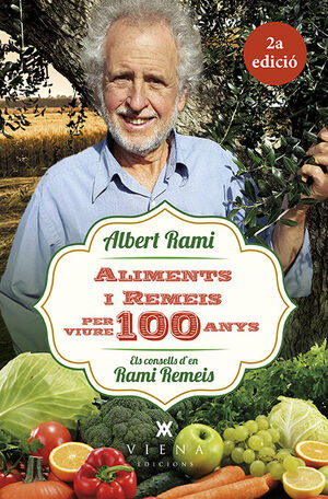 ALIMENTS I REMEIS PER VIURE 100 ANYS
