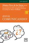 ¿ESTÁS COMUNICANDO?