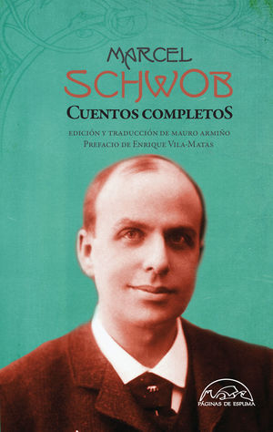 CUENTOS COMPLETOS MARCEL SCHWOB