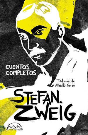 CUENTOS COMPLETOS. STEFAN ZWEIG