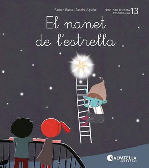 DE MICA EN MICA 13. EL NANET DE L'ESTRELLA (LLIGADA)