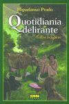 QUOTIDIANA DELIRANTE OBRA C. (COL. PRADO 8)