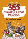 365 ENIGMAS Y JUEGOS DE LÓGICA. ¿ACEPTAS EL RETO?