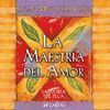 LA MAESTRÍA DEL AMOR