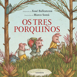OS TRES PORQUIÑOS