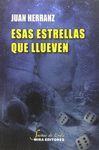 ESAS ESTRELLAS QUE LLUEVEN