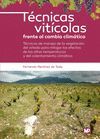 TECNICAS VITICOLAS FRENTE AL CAMBIO CLIMATICO