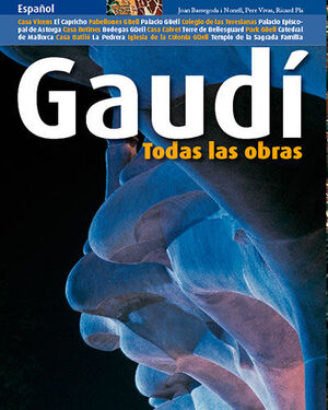 GAUDI. TODAS LAS OBRAS (ESPAÑOL)