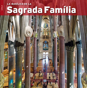 LA BASÍLICA DE LA SAGRADA FAMÍLIA (CATALA)