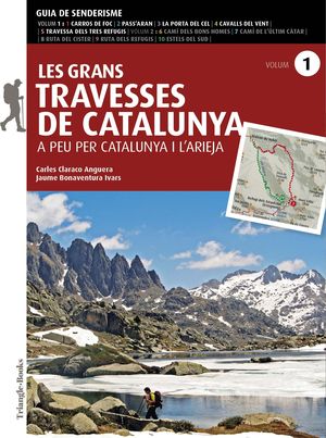 LES GRANS TRAVESSES DE CATALUNYA VOLUM 1