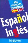 GUÍA DE CONVERSACIÓN ESPAÑOL-INGLÉS