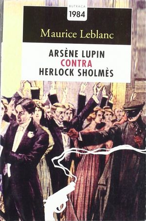 ARSÈNE LUPIN CONTRA HERLOCK SHOLMÈS