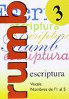RUMB ESCRIPTURA 3. VOCALS. NOMBRES DE 1'1 AL 5