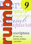 RUMB ESCRIPTURA 9. EL MEU COS, LLETRES, SÍL LABES, PARAULES