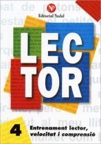 LECTOR Nº 4. ENTRENAMENT LECTOR, VELOCITAT I COMPRENSIO