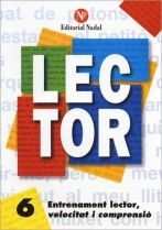 LECTOR Nº 6. ENTRENAMENT LECTOR, VELOCITAT I COMPRENSIO