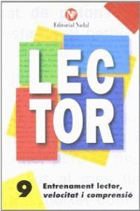 LECTOR Nº 9. ENTRENAMENT LECTOR, VELOCITAT I COMPRENSIO