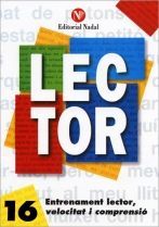 LECTOR Nº 16. ENTRENAMENT LECTOR, VELOCITAT I COMPRENSIO