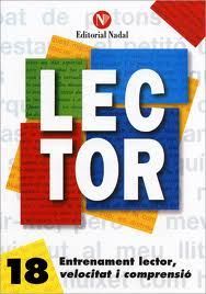 LECTOR Nº 18. ENTRENAMENT LECTOR, VELOCITAT I COMPRENSIO