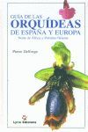 GUÍA DE LAS ORQUIDEAS DE ESPAÑA Y EUROPA