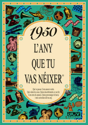 1950 L'ANY QUE TU VAS NÉIXER