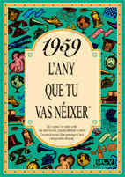 1959 L'ANY QUE TU VAS NÉIXER