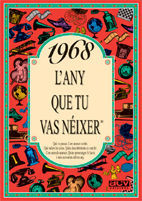 1968 L'ANY QUE TU VAS NÉIXER