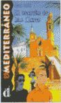 COLECCIÓN EL MEDITERRÁNEO. EL SECRETO DE LAS FLORES. . LIBRO