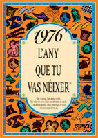 1976. L´ANY QUE TU VAS NEIXER